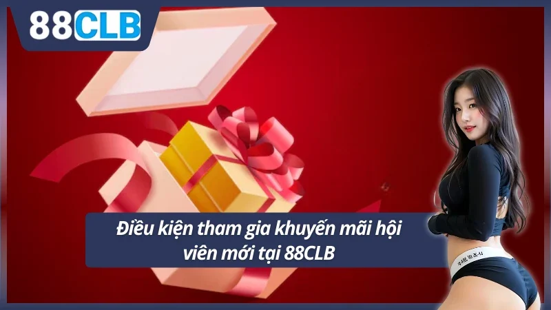 Điều kiện tham gia khuyến mãi thành viên mới